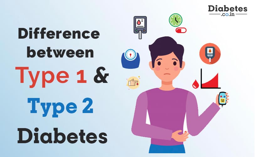 What is the Difference between Type 1 and Type 2 diabetes?