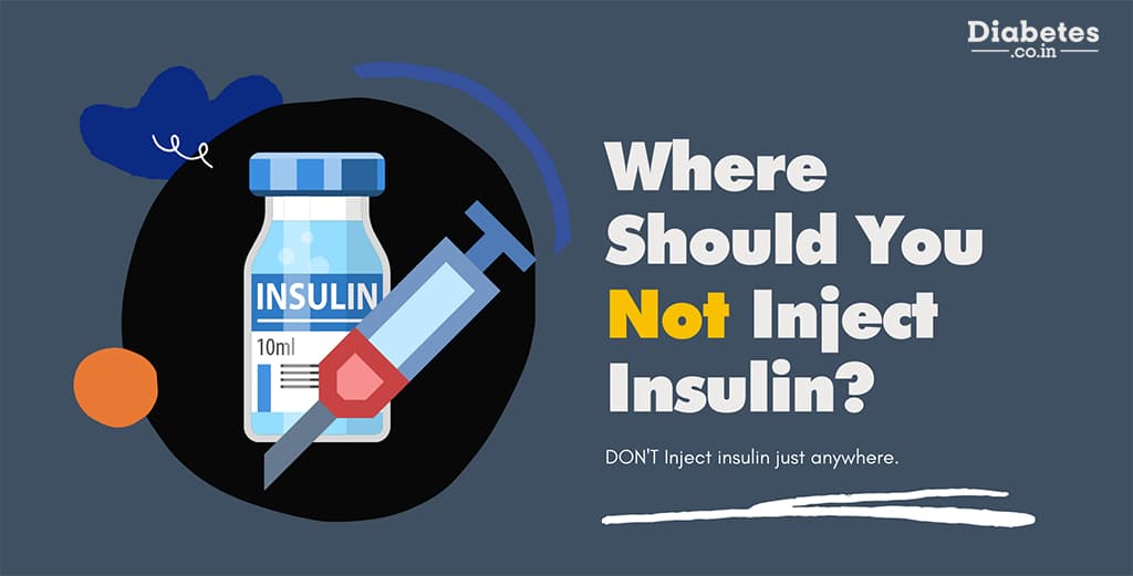 Where Should You Not Inject Insulin?