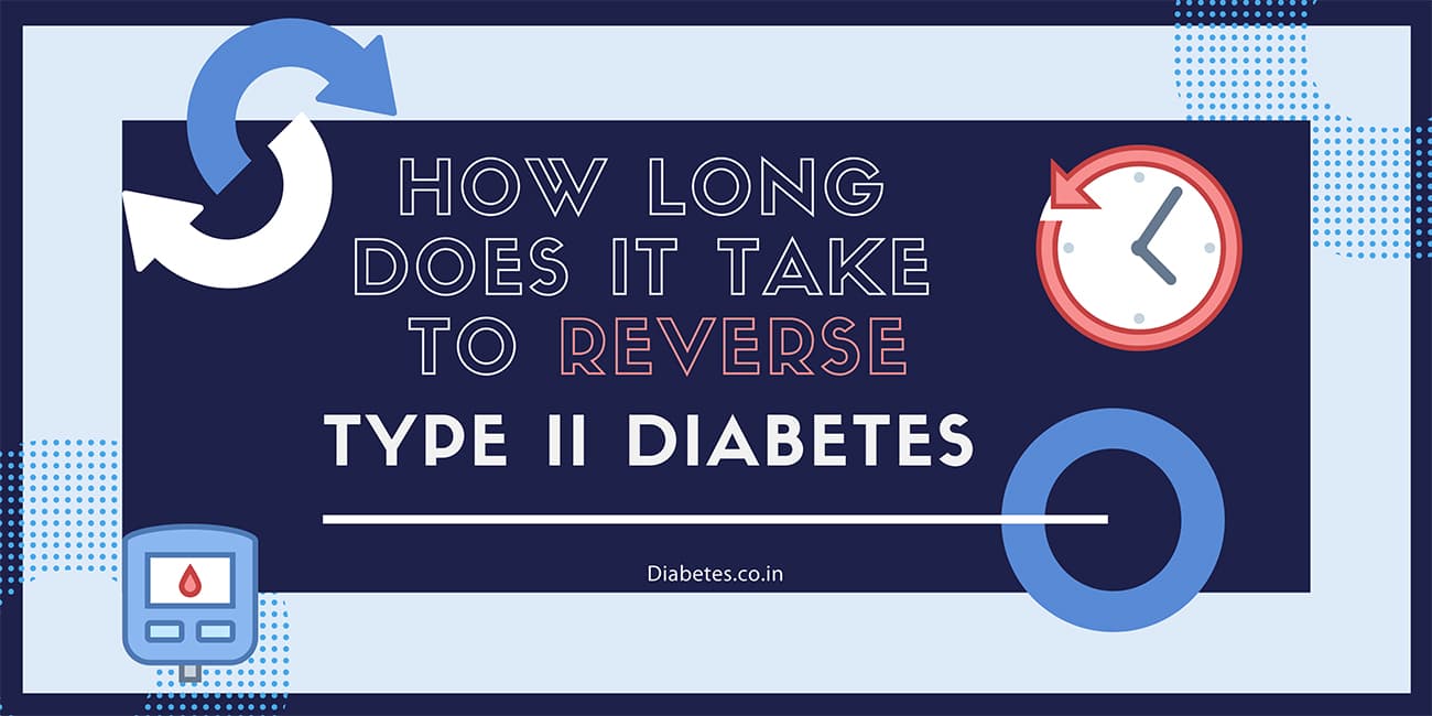 How Long Does it Take to Reverse Type 2 Diabetes?