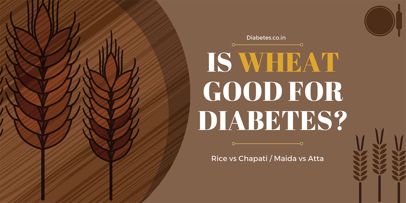 Is Wheat (Chapati) Good for Diabetes?