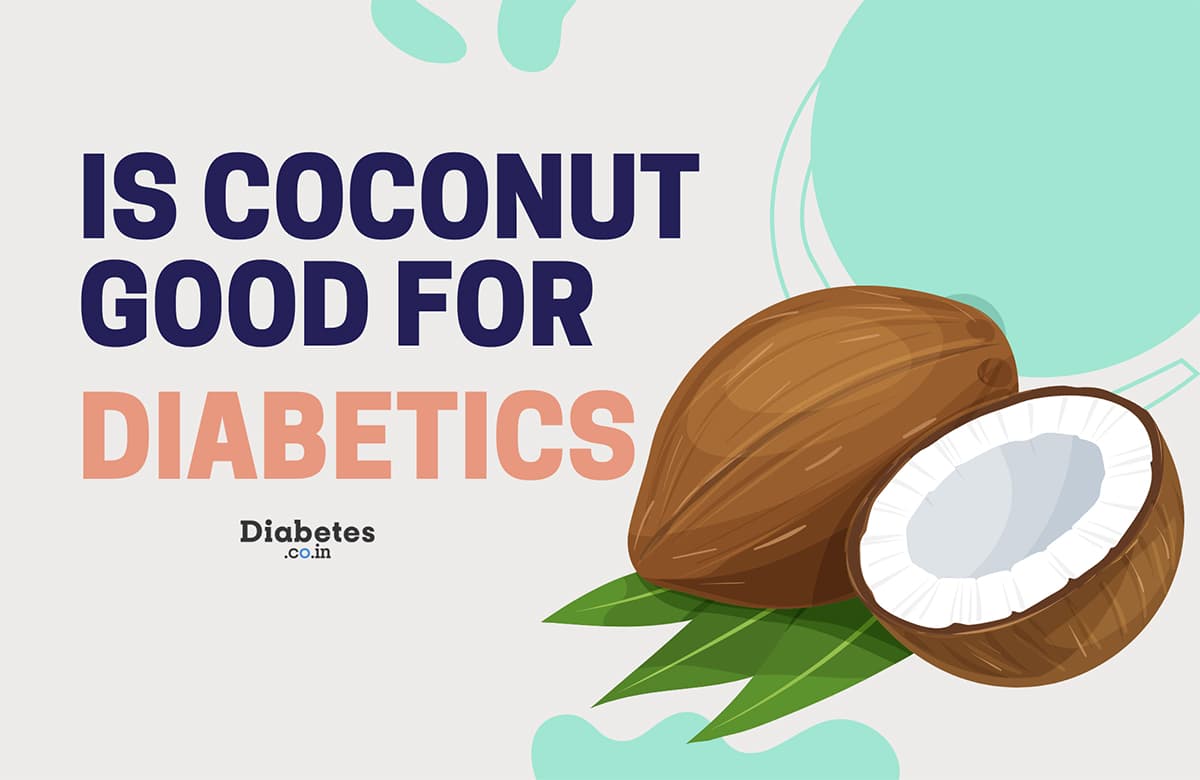 Is Coconut good for Diabetics?