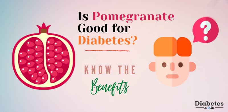 Is Pomegranate Good for Diabetes?