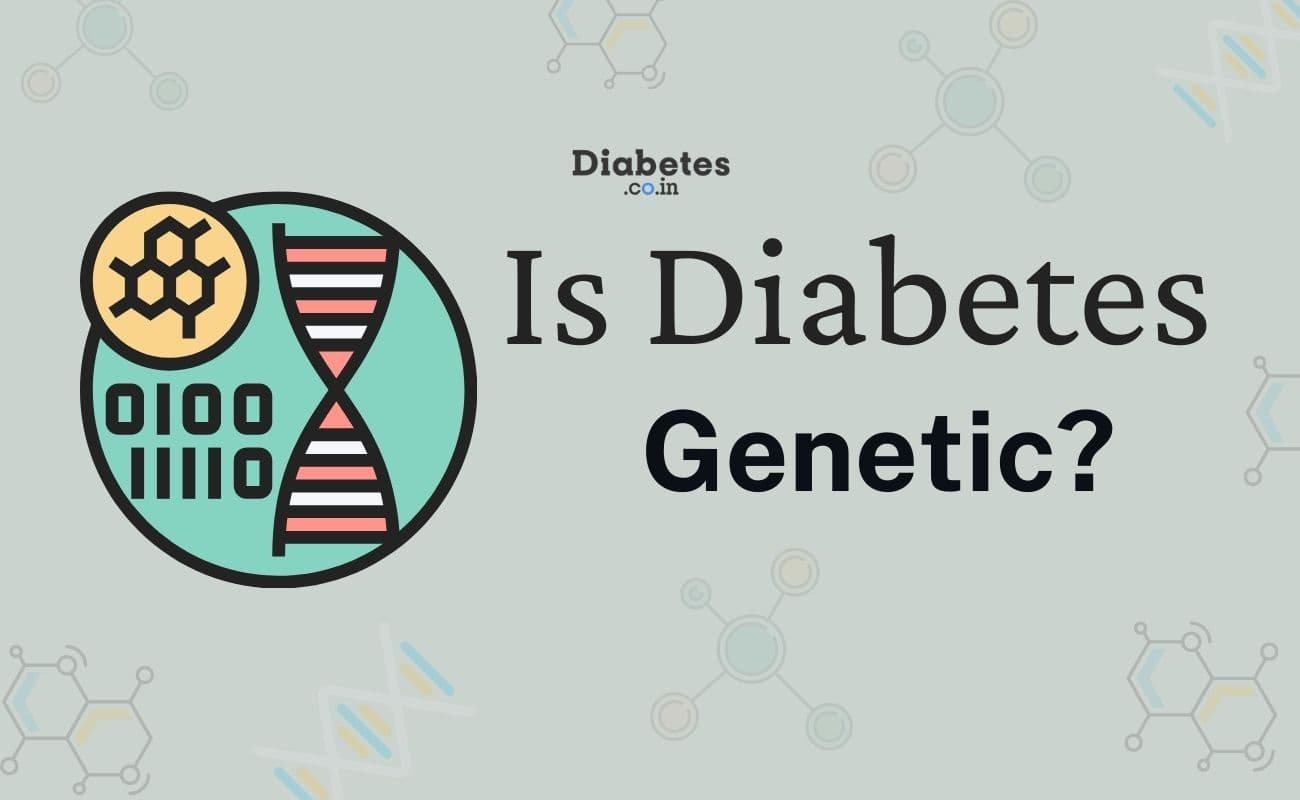 Is Diabetes Genetic?