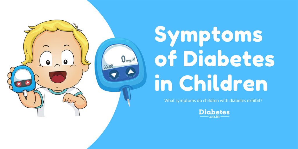 What are the Symptoms of Diabetes in Children?