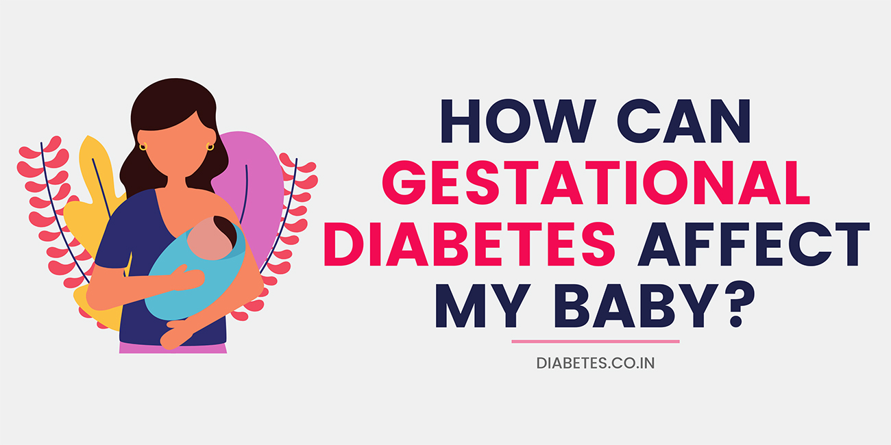 how can gestational diabetes affect my baby